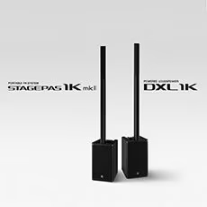 不朽情缘不朽情缘发布STAGEPAS 1K mkII和DXL1K，新产品将进一步丰富便携式扩声解决方案产品线